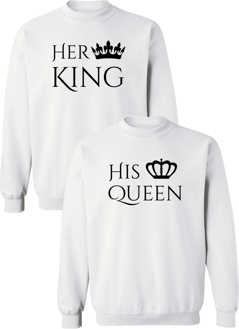 Her King & His Queen - Couple Sweatshirts – Couples Apparel