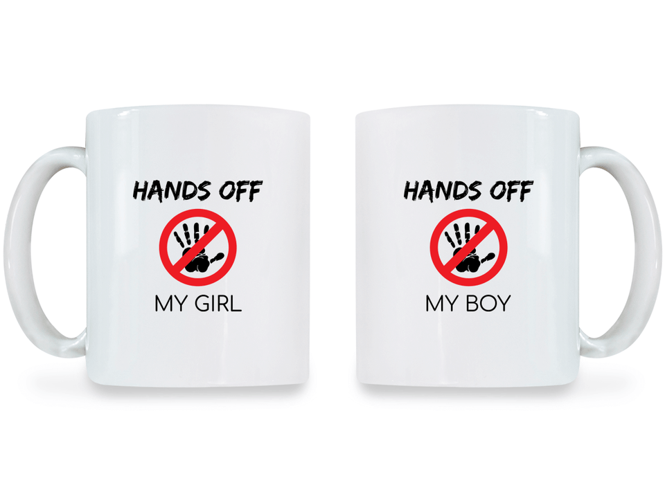 Hands Off My Girl & Boy - Couple Coffee Mugs