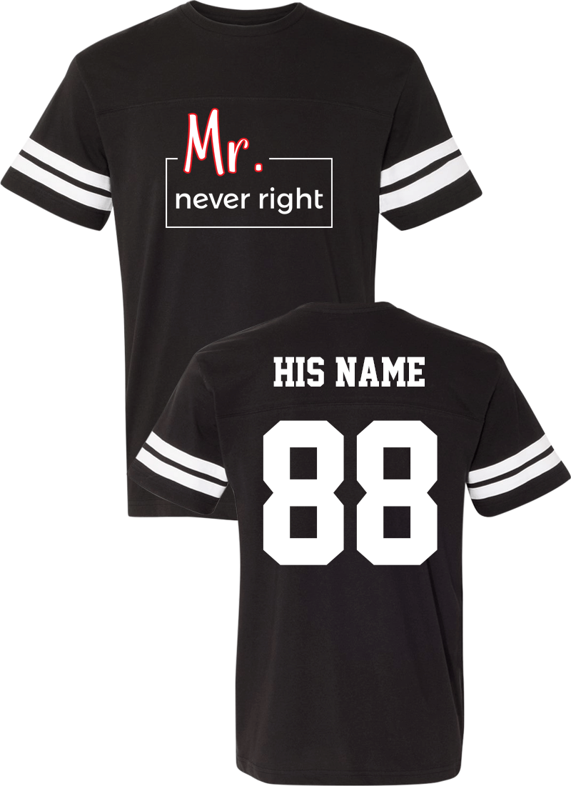 Mr. Never Right & Mrs. Always Right - Couple Cotton Jerseys