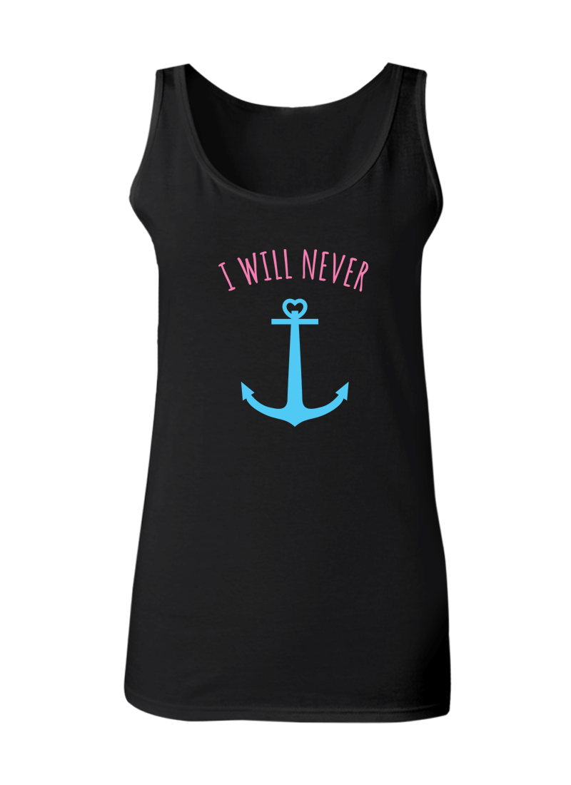 I Will Never Let You Sink Best Friend - BFF Tank Tops