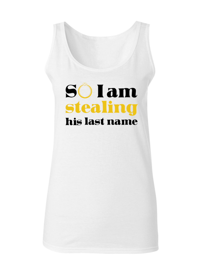 I Stole Her Heart & So I Am Stealing His Last Name - Couple Tank Tops