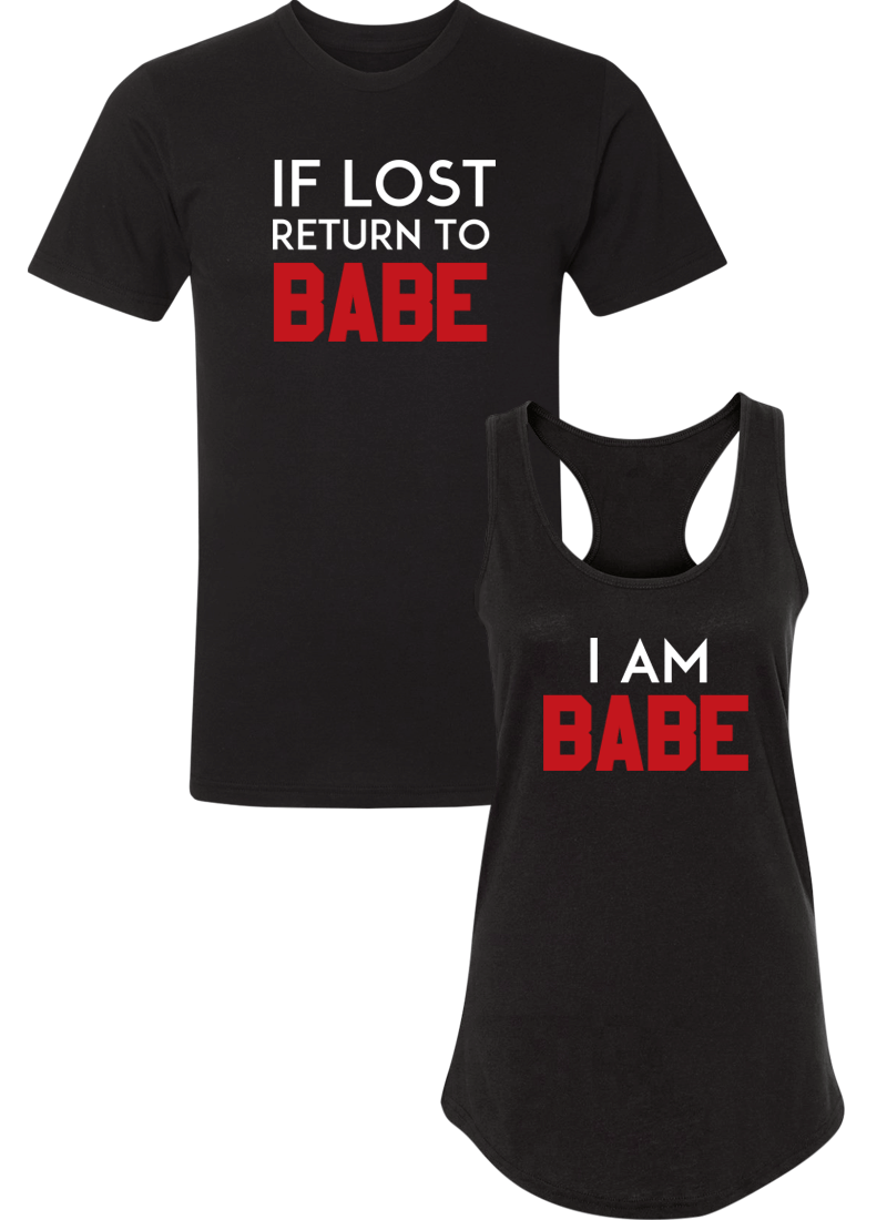 If Lost Return To Babe & I Am Babe - Couple Shirt Racerback