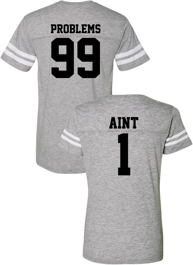 Problems 99 & Aint 1 Couple Sports Jersey