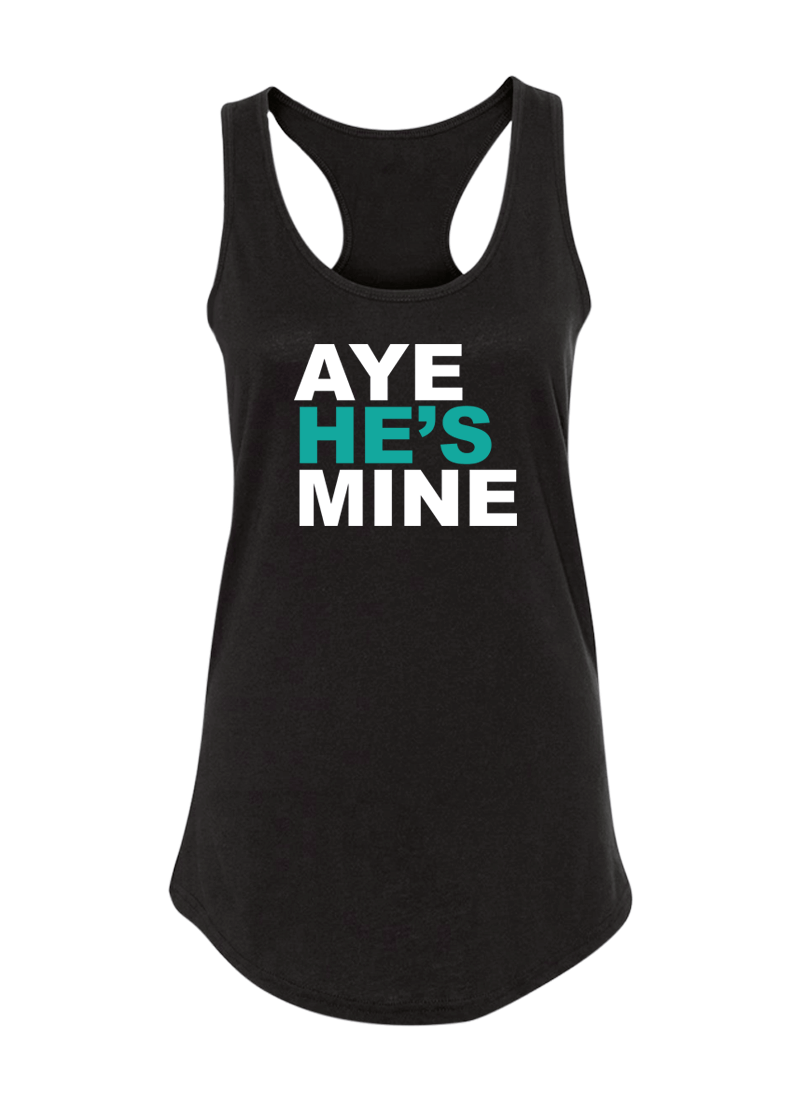 Aye She's Mine & Aye He's Mine - Couple Shirt & Racerback