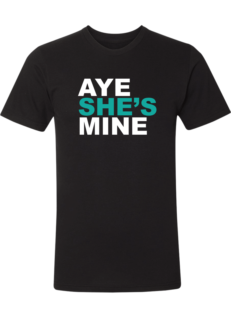 Aye She's Mine & Aye He's Mine - Couple Shirt & Racerback