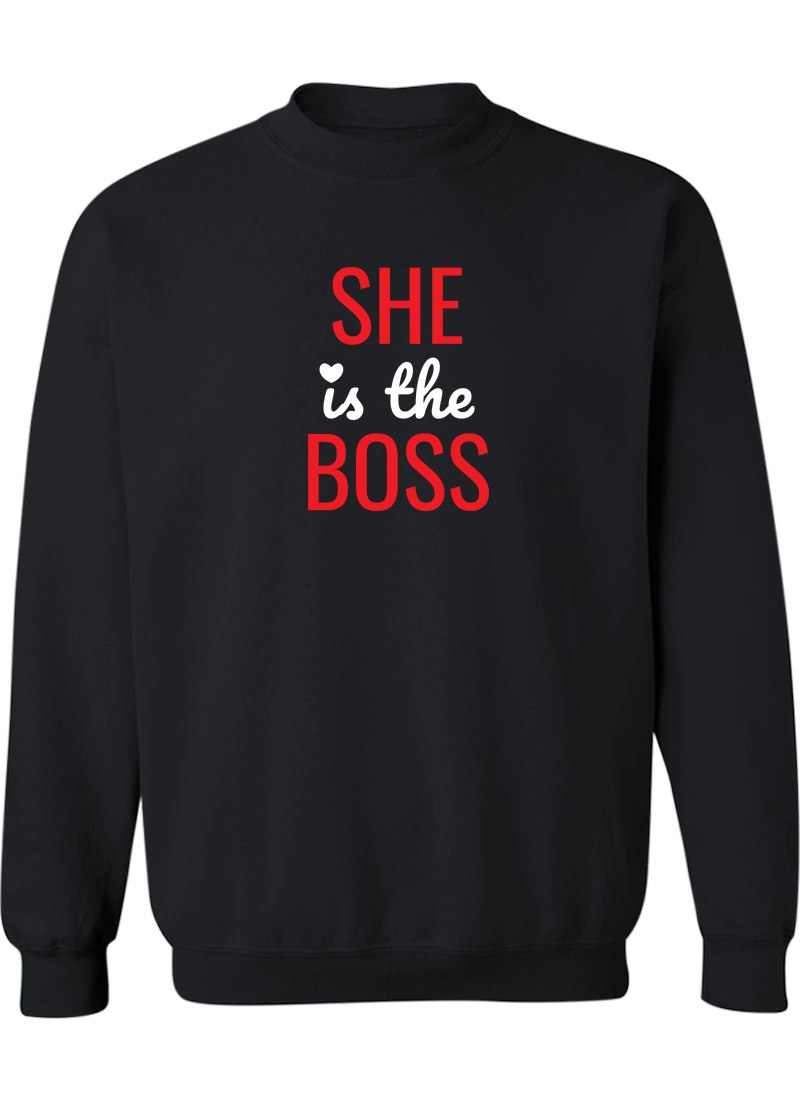 She Is The Boss & He Is The Man - Couple Sweatshirts