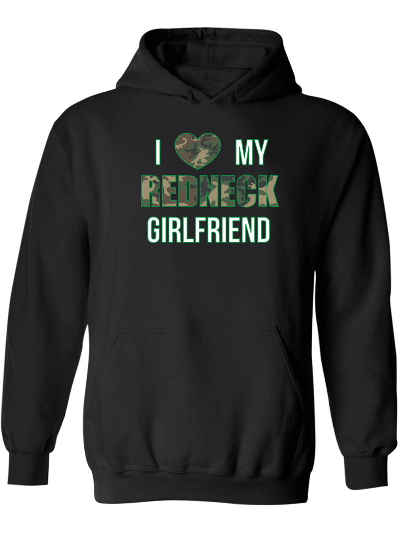 I Love My Redneck Girlfriend & Boyfriend - Couple Hoodies
