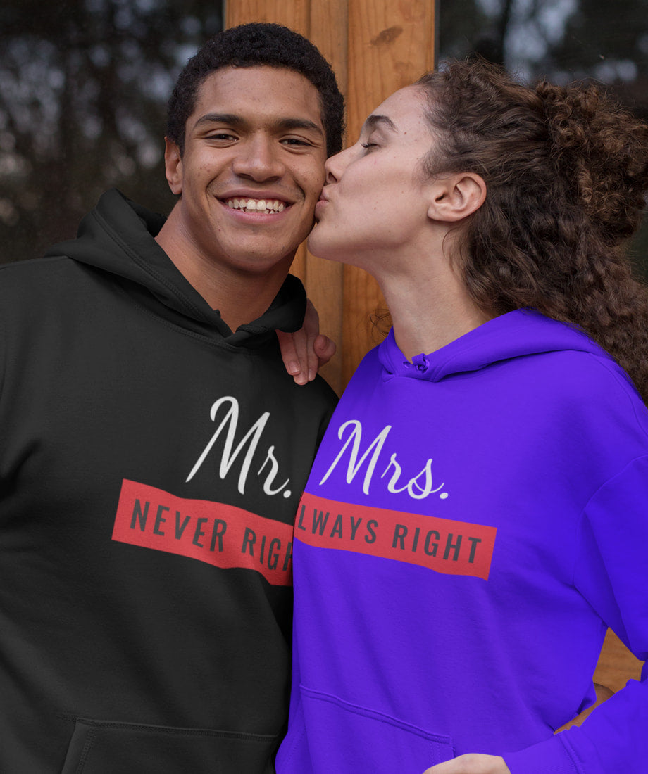Mr. Never Right & Mrs. Always Right - Couple Hoodies
