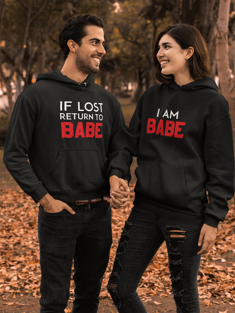 If Lost Return To Babe & I Am Babe - Couple Hoodies